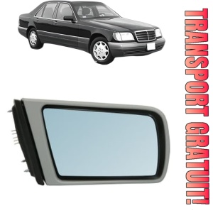 Oglinda Dreapta MERCEDES-BENZ S-CLASS (W140) din 1991 - 1998, Auto, Reglaj electric, Completa