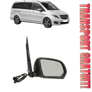 Oglinda Dreapta MERCEDES-BENZ V-CLASS (W447) din 2014 - 2024, Auto, Reglaj electric, Completa