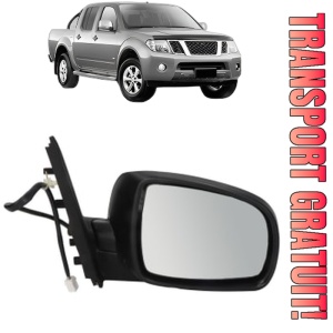 Oglinda Dreapta NISSAN NAVARA NP300 (D40) din 2004 - 2016, Auto, Reglaj electric, Completa