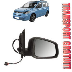Oglinda Dreapta Volkswagen CADDY IV Box Body/MPV (SAA, SAH) din 2015 - 2020, Auto, Reglaj electric, Completa