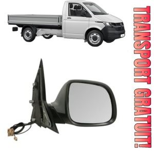 Oglinda Dreapta Volkswagen TRANSPORTER T6 Platform/Chassis (SFD, SFE, SFL, SFZ, SJD, SJ din 2015 - 2024, Auto, Reglaj electric, Completa