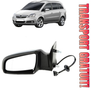Oglinda Stanga OPEL ZAFIRA / ZAFIRA FAMILY B (A05) din 2005 - 2015, Auto, Reglaj electric, Completa