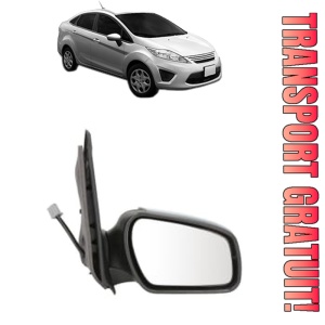 Oglinda Dreapta FORD FIESTA Saloon din 2002 - 2017, Auto, Reglaj electric, Completa