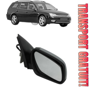 Oglinda Dreapta FORD MONDEO III Turnier (BWY) din 2000 - 2007, Auto, Reglaj electric, Completa