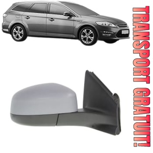 Oglinda Dreapta FORD MONDEO IV Van din 2007 - 2014, Auto, Reglaj electric, Completa