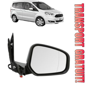 Oglinda Dreapta FORD TOURNEO COURIER B460 MPV din 2014 - 2023, Auto, Reglaj electric, Completa