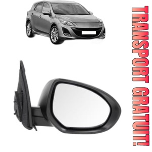 Oglinda Dreapta MAZDA 3 (BL) din 2008 - 2014, Auto, Reglaj electric, Completa