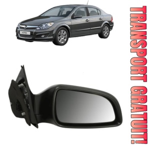 Oglinda Dreapta OPEL ASTRA H Saloon (A04) din 2007 - 2014, Auto, Reglaj electric, Completa