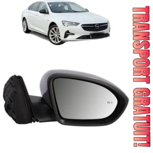 Oglinda Dreapta OPEL INSIGNIA B Grand Sport (Z18) din 2017 - 2021, Auto, Reglaj electric, Completa