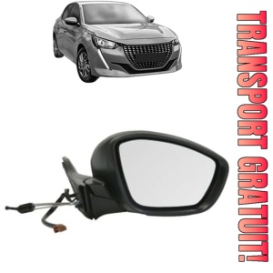 Oglinda Dreapta PEUGEOT 208 II (UB_, UP_, UW_, UJ_) din 2019 - 2025, Auto, Reglaj mecanic, Completa