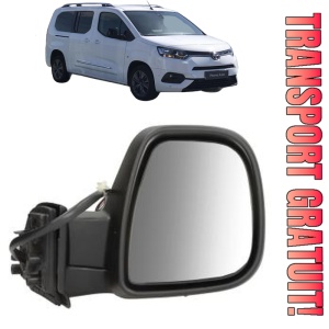 Oglinda Dreapta TOYOTA PROACE CITY Box Body/MPV (BPZ_) din 2019 - 2024, Auto, Reglaj electric, Completa
