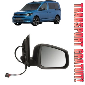 Oglinda Dreapta Volkswagen CADDY V Box Body/MPV (SBA, SBH) din 2020 - 2024, Auto, Reglaj electric, Completa