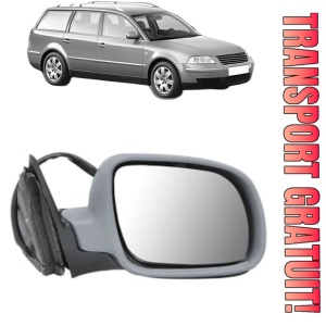Oglinda Dreapta Volkswagen PASSAT B5.5 Variant (3B6) din 2000 - 2005, Auto, Reglaj electric, Completa