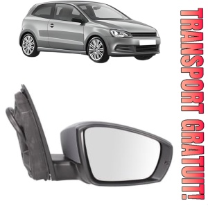 Oglinda Dreapta Volkswagen POLO V (6R1, 6C1) din 2009 - 2022, Auto, Reglaj electric, Completa