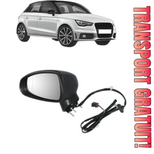 Oglinda Stanga AUDI A1 Sportback (8XA, 8XF) din 2011 - 2018, Auto, Reglaj electric, Completa