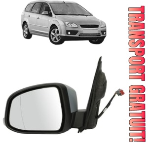 Oglinda Stanga FORD FOCUS II Turnier (DA_, FFS, DS) din 2004 - 2012, Auto, Reglaj electric, Completa
