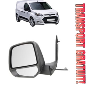 Oglinda Stanga FORD TRANSIT CONNECT V408 Box Body/MPV din 2013 - 2021, Auto, Reglaj electric, Completa