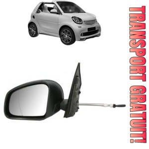 Oglinda Stanga SMART FORTWO Convertible (453) din 2015 - 2017, Auto, Reglaj mecanic, Completa