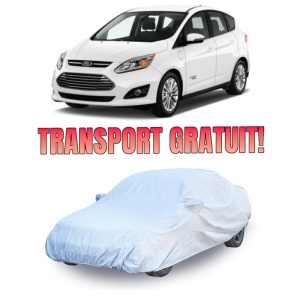 Prelata auto compatibila cu Ford C-Max (Exceptie Hybrid) (2010-2019) husa exterioara pentru protectie auto