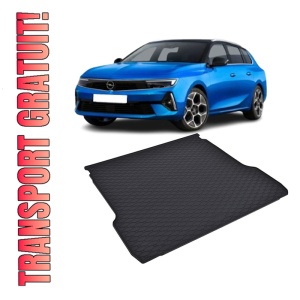 Tavita Portbagaj OPEL Astra L Sports Tourer 2024-prezent, protectie portbagaj, din cauciuc 100%, pentru autoturismul OPEL Astra L