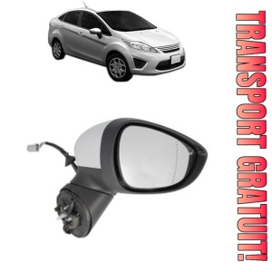 Oglinda Dreapta FORD FIESTA Saloon din 2002 - 2017, Auto, Reglaj electric, Completa