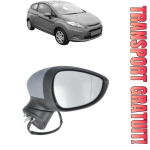 Oglinda Dreapta FORD FIESTA VI (CB1, CCN) din 2008 - 2018, Auto, Reglaj electric, Completa