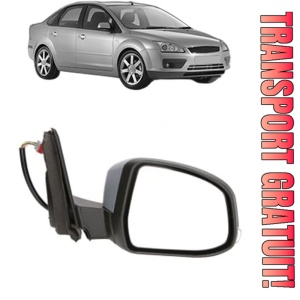 Oglinda Dreapta FORD FOCUS II Saloon (DB_, FCH, DH) din 2005 - 2012, Auto, Reglaj electric, Completa