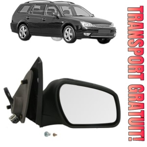 Oglinda Dreapta FORD MONDEO III Turnier (BWY) din 2000 - 2007, Auto, Reglaj electric, Completa