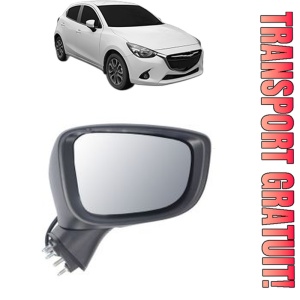 Oglinda Dreapta MAZDA 2 Hatchback (DL, DJ) din 2014 - 2021, Auto, Reglaj electric, Completa
