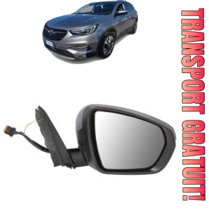 Oglinda Dreapta OPEL GRANDLAND / GRANDLAND X din 2017 - 2024, Auto, Reglaj electric, Completa
