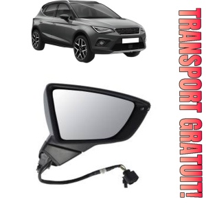 Oglinda Dreapta SEAT ARONA (KJ7, KJP) din 2017 - 2020, Auto, Reglaj electric, Completa