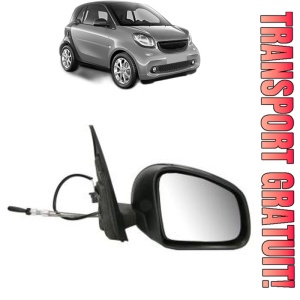 Oglinda Dreapta SMART FORTWO Coupe (453) din 2014 - 2017, Auto, Reglaj mecanic, Completa