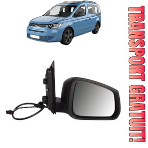 Oglinda Dreapta Volkswagen CADDY IV Box Body/MPV (SAA, SAH) din 2015 - 2020, Auto, Reglaj electric, Completa