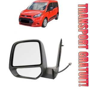 Oglinda Stanga FORD TOURNEO CONNECT / GRAND TOURNEO CONNECT V408 MPV din 2013 - 2022, Auto, Reglaj electric, Completa