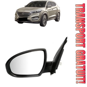 Oglinda Stanga HYUNDAI TUCSON (TL, TLE) din 2015 - 2023, Auto, Reglaj electric, Completa