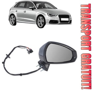Oglinda Dreapta AUDI A3 Sportback (8VA, 8VF) din 2012 - 2020, Auto, Reglaj electric, Completa