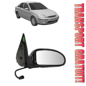 Oglinda Dreapta FORD FOCUS I Saloon (DFW) din 1999 - 2005, Auto, Reglaj electric, Completa