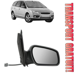Oglinda Dreapta FORD FOCUS II Turnier (DA_, FFS, DS) din 2004 - 2012, Auto, Reglaj electric, Completa