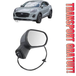 Oglinda Dreapta FORD PUMA (J2K, CF7) din 2019 - 2025, Auto, Reglaj electric, Completa