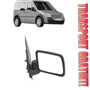 Oglinda Dreapta FORD TOURNEO CONNECT din 2002 - 2013, Auto, Reglaj manual, Completa