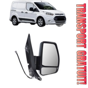 Oglinda Dreapta FORD TRANSIT CONNECT MPV din 2013 - 2018, Auto, Reglaj electric, Completa