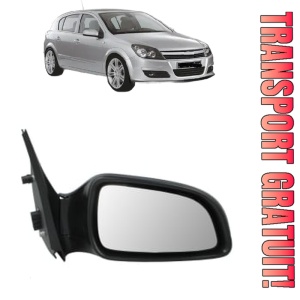 Oglinda Dreapta OPEL ASTRA H (A04) din 2004 - 2014, Auto, Reglaj electric, Completa