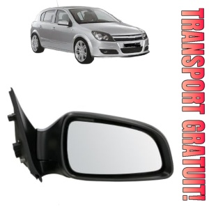Oglinda Dreapta OPEL ASTRA H (A04) din 2004 - 2014, Auto, Reglaj electric, Completa