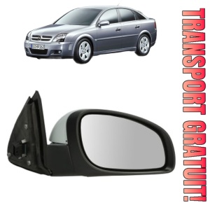 Oglinda Dreapta OPEL VECTRA C GTS (Z02) din 2002 - 2009, Auto, Reglaj electric, Completa