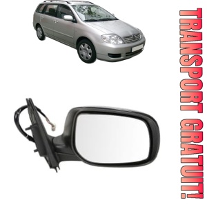 Oglinda Dreapta TOYOTA COROLLA Estate (_E12_) din 2001 - 2007, Auto, Reglaj electric, Completa