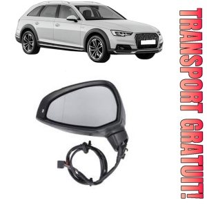 Oglinda Stanga AUDI A4 Allroad B9 (8WH, 8WJ) din 2016 - 2020, Auto, Reglaj electric, Completa