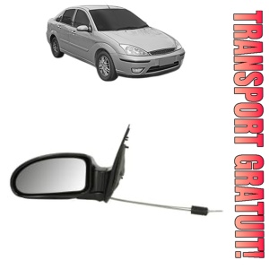Oglinda Stanga FORD FOCUS I Saloon (DFW) din 1999 - 2005, Auto, Reglaj mecanic, Completa