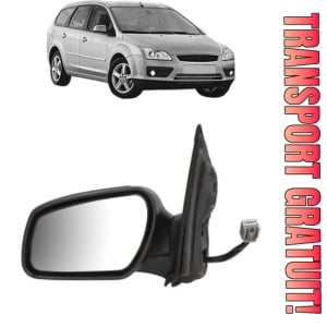 Oglinda Stanga FORD FOCUS II Turnier (DA_, FFS, DS) din 2004 - 2012, Auto, Reglaj electric, Completa