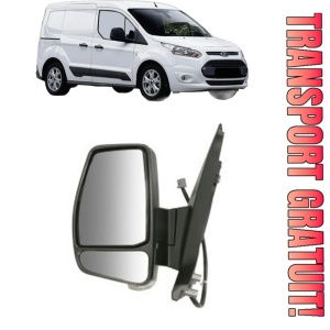 Oglinda Stanga FORD TRANSIT CONNECT MPV din 2013 - 2018, Auto, Reglaj electric, Completa