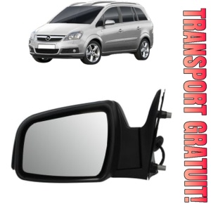Oglinda Stanga OPEL ZAFIRA / ZAFIRA FAMILY B (A05) din 2005 - 2015, Auto, Reglaj electric, Completa